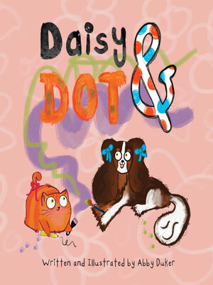 cover image of Daisy and Dot